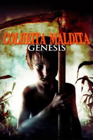 Colheita Maldita 8 Genesis